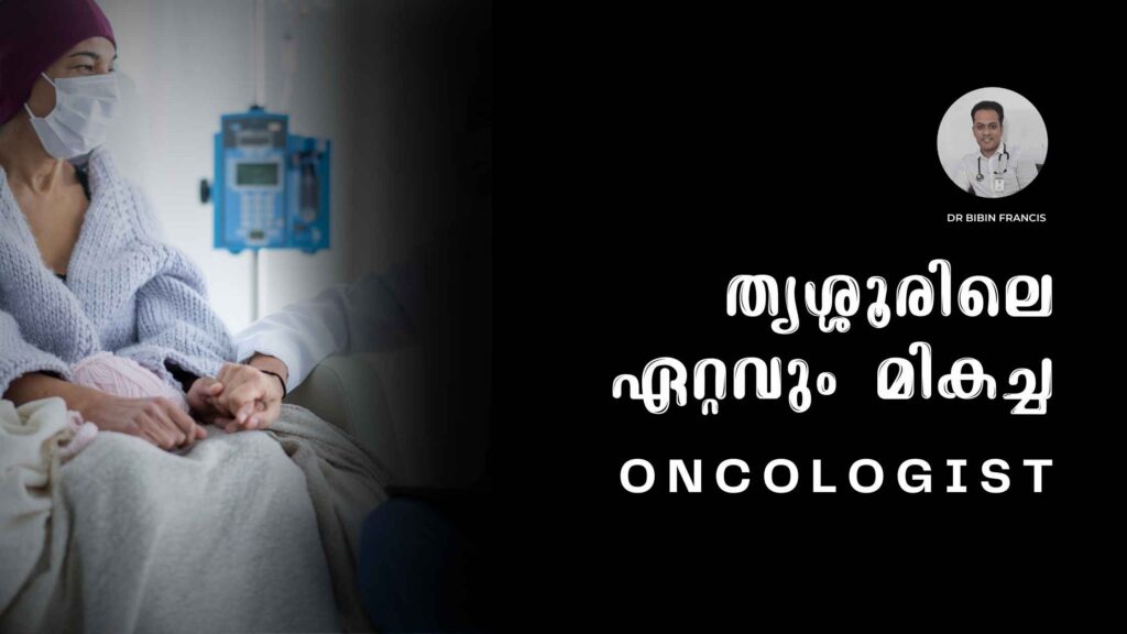 Dr. Bibin Francis - Best Oncologist in Thrissur at Jubilee Mission Medical College
