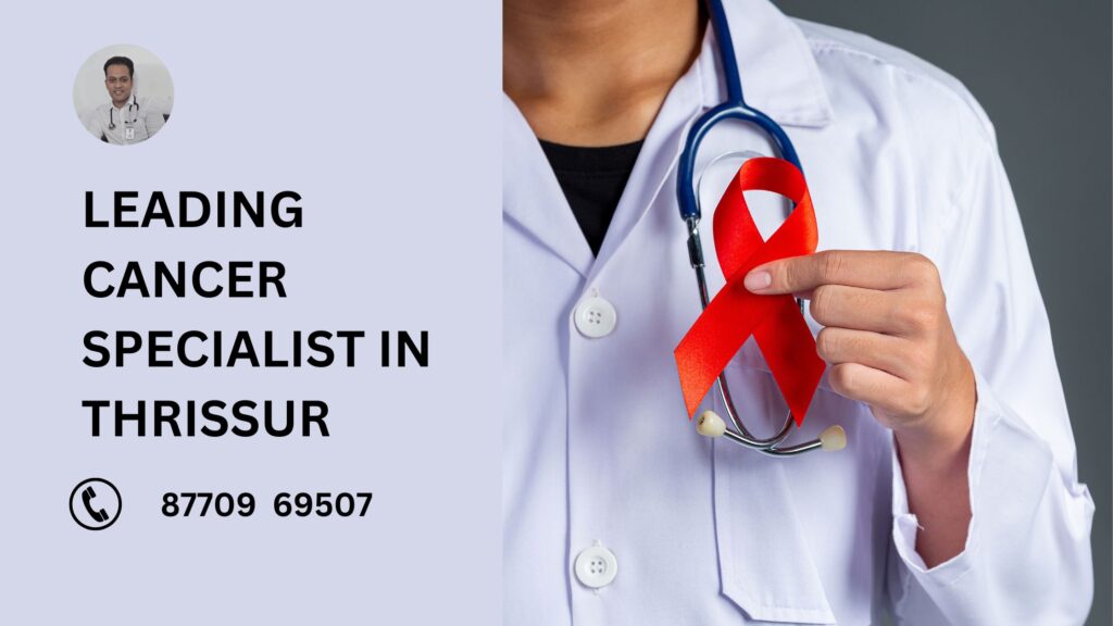 Dr. Bibin Francis, the leading cancer specialist in Thrissur, providing expert oncology care at Jubilee Mission Medical College.