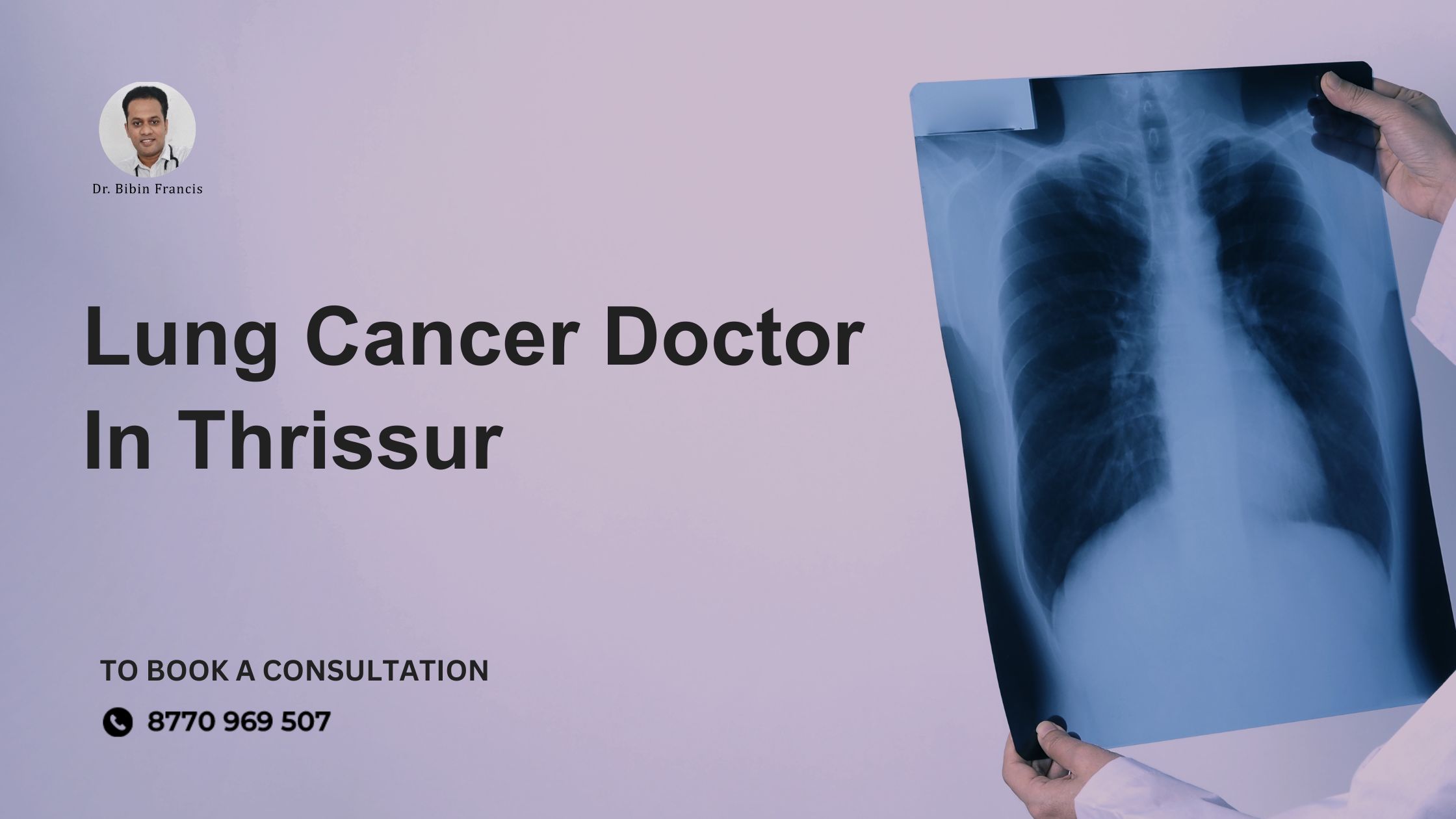 Experienced lung cancer doctor in Thrissur providing advanced treatment options including chemotherapy, immunotherapy, and personalized car