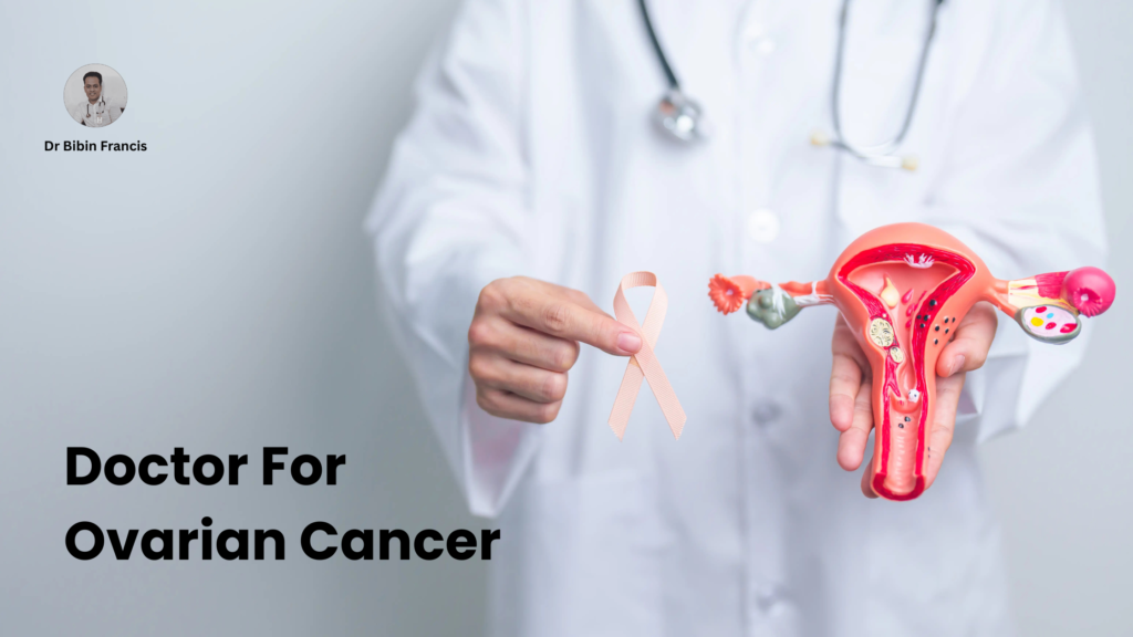 Doctor for ovarian cancer